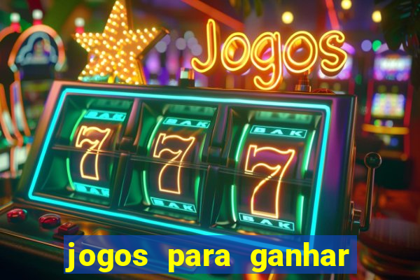 jogos para ganhar dinheiro sem depositar nada